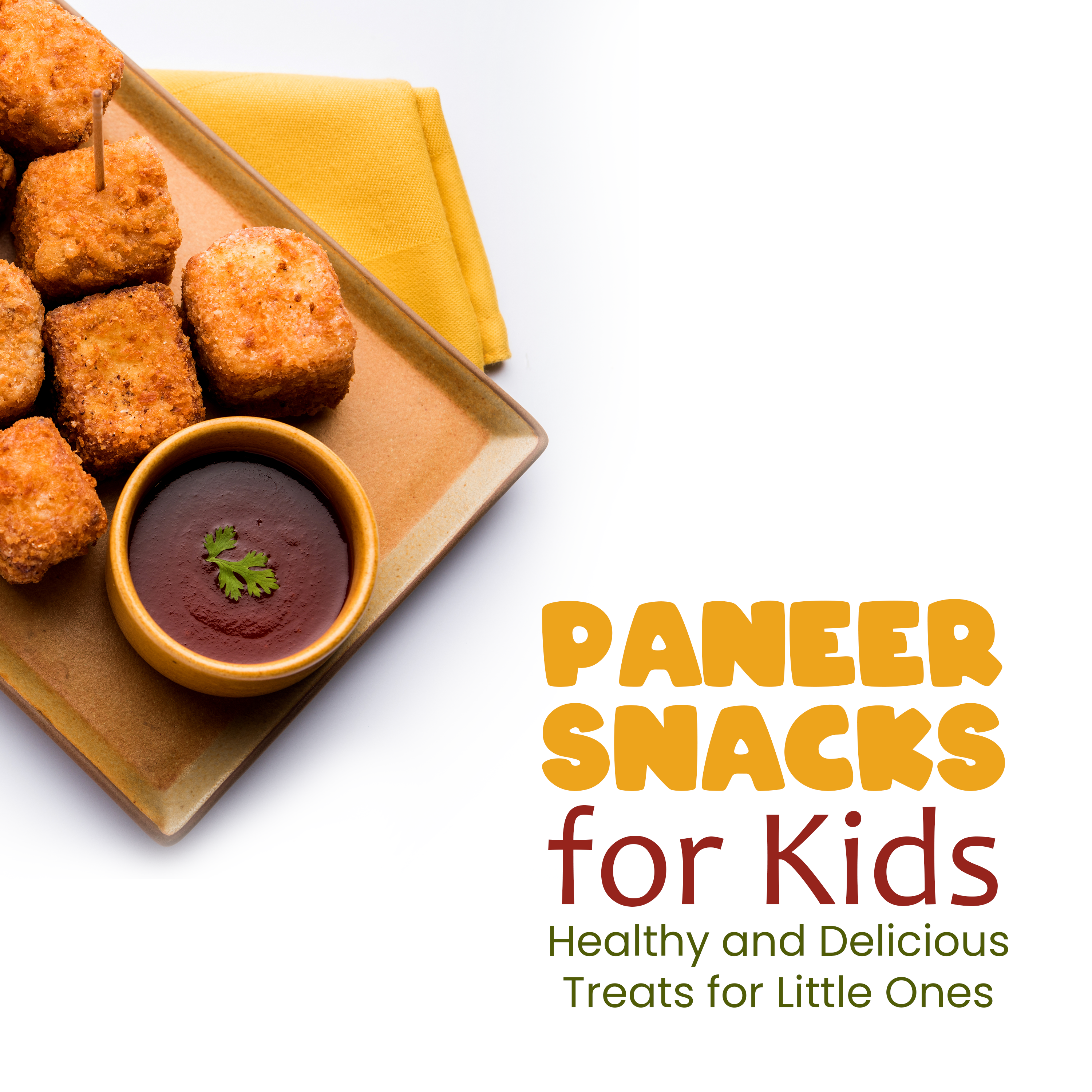 Paneer Snacks for Kids: Healthy and Delicious Treats for Little Ones