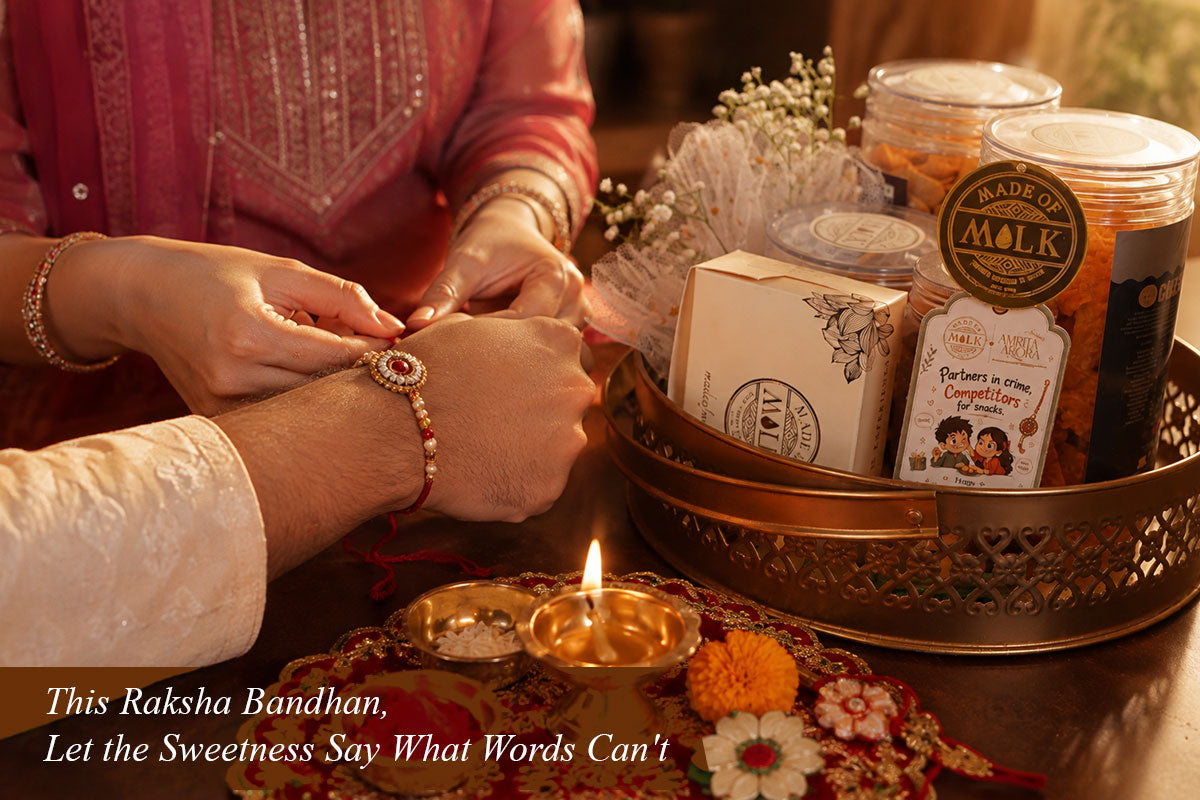 This Raksha Bandhan, Let the Sweetness Say What Words Can't