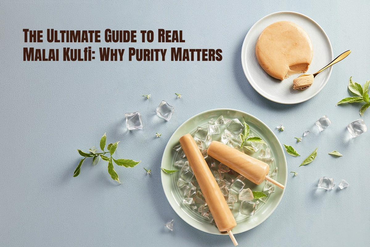 The Ultimate Guide to Real Malai Kulfi Why Purity Matters